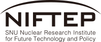 NIFTEP SNU Nuclear Research Institute for Future Technology and Policy